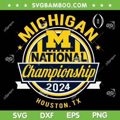 Michigan National Championship SVG, Michigan Wolverines Championship SVG PNG, Michigan vs Everyone DXF SVG PNG EPS Michigan National Championship SVG, Michigan Wolverines Championship SVG PNG, Michigan vs Everyone DXF SVG PNG EPS
