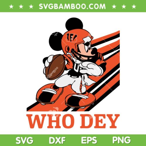 Mickey Cincinnati Bengals SVG PNG, Mickey Football Who Dey SVG, Disney Football Team DXF SVG PNG EPS