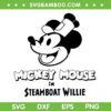 Mickey Mouse Steamboat Willie SVG PNG, Disney Steamboat Willie SVG, Disney Cartoon Characters DXF SVG PNG EPS