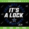 Nfc East Champions 2023 SVG PNG, Cowboys NFC East Champs SVG, Its A Lock DXF SVG PNG EPS