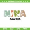 Nina Saurus SVG PNG, Nina T Rex SVG, T Rex Dinosaur SVG, Dino Family DXF SVG PNG EPS