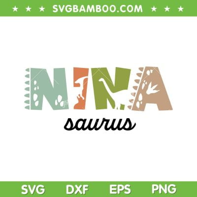 Nina Saurus SVG PNG, Nina T Rex SVG, T Rex Dinosaur SVG, Dino Family DXF SVG PNG EPS Nina Saurus SVG PNG, Nina T Rex SVG, T Rex Dinosaur SVG, Dino Family DXF SVG PNG EPS