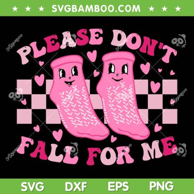 Non Slip Socks Please Don't Fall For Me SVG, Medical Nurse Valentine SVG, Socks Nurse PCT CNA DXF SVG PNG EPS Non Slip Socks Please Don't Fall For Me SVG, Medical Nurse Valentine SVG, Socks Nurse PCT CNA DXF SVG PNG EPS