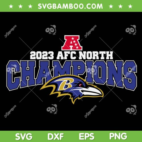 Ravens 2023 AFC North Champions SVG PNG, Baltimore Ravens 2023 SVG, NFL Football Team DXF SVG PNG EPS
