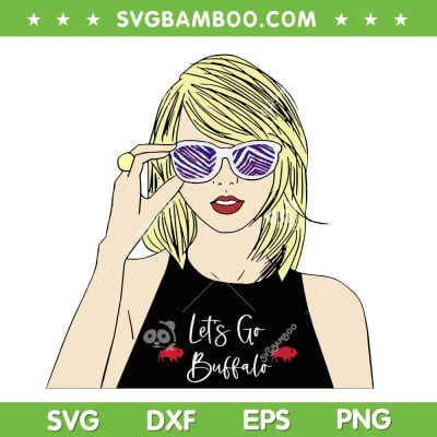 Taylor Swift Buffalo Bills SVG PNG, Swiftie Let's Go Buffalo SVG, NFL Football Team DXF SVG PNG EPS Taylor Swift Buffalo Bills SVG PNG, Swiftie Let's Go Buffalo SVG, NFL Football Team DXF SVG PNG EPS