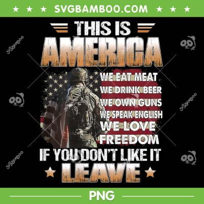 This Is America We Eat Meat We Drink Beer PNG, America Leave PNG, This Is The USA PNG This Is America We Eat Meat We Drink Beer PNG, America Leave PNG, This Is The USA PNG