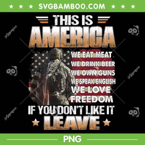 This Is America We Eat Meat We Drink Beer PNG, America Leave PNG, This Is The USA PNG