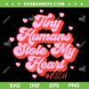 Tiny Humans Stole My Heart NICU SVG PNG, Groovy NICU Nurse Valentines SVG, NICU Valentines Day DXF SVG PNG EPS Tiny Humans Stole My Heart NICU SVG PNG, Groovy NICU Nurse Valentines SVG, NICU Valentines Day DXF SVG PNG EPS