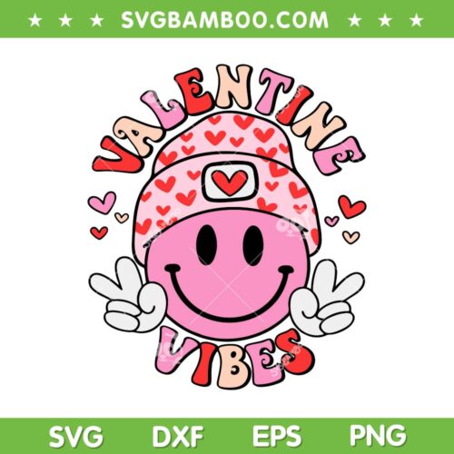 Valentine Smiley Face SVG PNG, Valentine Vibes SVG, Love Vibes Smiley Face DXF SVG PNG EPS