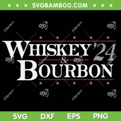 Whiskey 24 And Bourbon SVG PNG, Bourbon Whiskey 24 Year SVG, Funny Whiskey DXF SVG PNG EPS Whiskey 24 And Bourbon SVG PNG, Bourbon Whiskey 24 Year SVG, Funny Whiskey DXF SVG PNG EPS