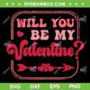 Will You Be My Valentine SVG PNG, Happy Valentine's Day SVG, Valentine Arrow Heart DXF SVG PNG EPS