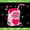 Baby Daddy Tears SVG PNG, Milk Box Valentine Heart SVG, Baby Milk Valentines Day DXF SVG PNG EPS Baby Daddy Tears SVG PNG, Milk Box Valentine Heart SVG, Baby Milk Valentines Day DXF SVG PNG EPS