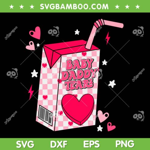 Baby Daddy Tears SVG PNG, Milk Box Valentine Heart SVG, Baby Milk Valentines Day DXF SVG PNG EPS