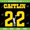 Iowa 22 Clark Basketball Player SVG PNG, Caitlin 22 SVG, Womens Basketball DXF SVG PNG EPS Iowa 22 Clark Basketball Player SVG PNG, Caitlin 22 SVG, Womens Basketball DXF SVG PNG EPS