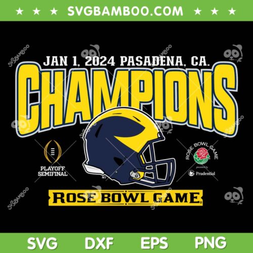 Rose Bowl Champions SVG PNG, Michigan Hall To The Victors SVG, Michigan Rose Bowl Champs DXF SVG PNG EPS