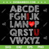 Alphabet ABC I Love You SVG PNG, Valentine Day Alphabet SVG, School Heart DXF SVG PNG EPS Alphabet ABC I Love You SVG PNG, Valentine Day Alphabet SVG, School Heart DXF SVG PNG EPS