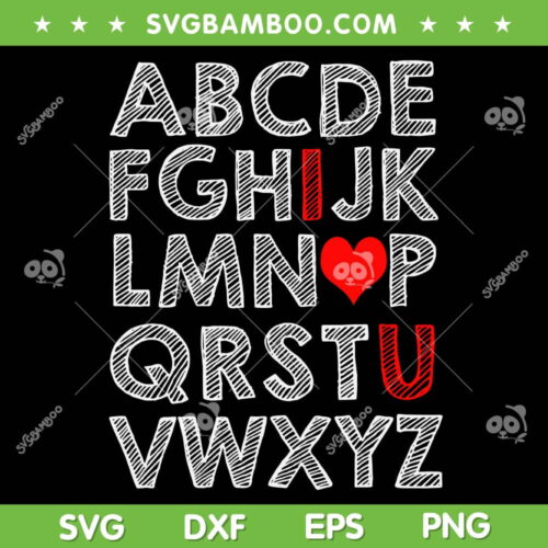 Alphabet ABC I Love You SVG PNG, Valentine Day Alphabet SVG, School Heart DXF SVG PNG EPS