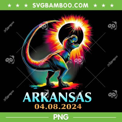 Arkansas Totality Total Solar Eclipse 2024 Dinosaur PNG, Arkansas 04 08 2024 PNG, T Rex 2024 Eclipse PNG Arkansas Totality Total Solar Eclipse 2024 Dinosaur PNG, Arkansas 04 08 2024 PNG, T Rex 2024 Eclipse PNG