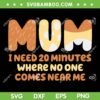 Bluey Mum SVG PNG, Mom Needs To Be Quiet A Motto Quote SVG, Bluey Dog DXF SVG PNG EPS