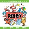 Customizable Name Dr Seuss SVG PNG, Dr Seuss Friends Custom Name SVG, Dr Seuss Ashley DXF SVG PNG EPS Customizable Name Dr Seuss SVG PNG, Dr Seuss Friends Custom Name SVG, Dr Seuss Ashley DXF SVG PNG EPS