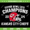 Chiefs Championship 2024 SVG PNG, Kansas City Chiefs Superbowl Champions SVG, KC LVIII Champs DXF SVG PNG EPS
