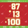 Cute 87 13 100 Days Football SVG PNG, Funny Taylor And Boyfriend SVG, 100 Days Of Football DXF SVG PNG EPS Cute 87 13 100 Days Football SVG PNG, Funny Taylor And Boyfriend SVG, 100 Days Of Football DXF SVG PNG EPS