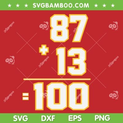 Cute 87 13 100 Days Football SVG PNG, Funny Taylor And Boyfriend SVG, 100 Days Of Football DXF SVG PNG EPS Cute 87 13 100 Days Football SVG PNG, Funny Taylor And Boyfriend SVG, 100 Days Of Football DXF SVG PNG EPS