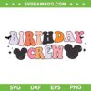 Disney Mouse Birthday Crew SVG PNG, Mickey Mouse Birthday SVG, Mickey Birthday Crew DXF SVG PNG EPS Disney Mouse Birthday Crew SVG PNG, Mickey Mouse Birthday SVG, Mickey Birthday Crew DXF SVG PNG EPS
