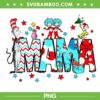 Dr Seuss Mama PNG, Dr Seuss And Thing 1 Thing 2 PNG, Mom Thing PNG Dr Seuss Mama PNG, Dr Seuss And Thing 1 Thing 2 PNG, Mom Thing PNG