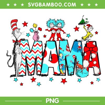 Dr Seuss Mama PNG, Dr Seuss And Thing 1 Thing 2 PNG, Mom Thing PNG
