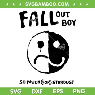 Fall Out Boy Logo SVG PNG, FOB So Much for Stardust SVG, Fall Out Boy Hot Tour DXF SVG PNG EPS Fall Out Boy Logo SVG PNG, FOB So Much for Stardust SVG, Fall Out Boy Hot Tour DXF SVG PNG EPS