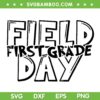 Field Day 2024 SVG PNG, First Grade School Teacher SVG, Field Day First Grade DXF SVG PNG EPS Field Day 2024 SVG PNG, First Grade School Teacher SVG, Field Day First Grade DXF SVG PNG EPS
