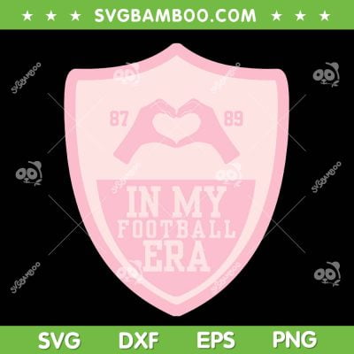 In My Football Era SVG PNG, Taylor's Boyfriend 87 SVG, Swiftie Football Era DXF SVG PNG EPS In My Football Era SVG PNG, Taylor's Boyfriend 87 SVG, Swiftie Football Era DXF SVG PNG EPS