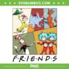 Friends Dr Seuss PNG, Friends Happy Dr Seuss Day PNG, Seuss Books Character PNG Friends Dr Seuss PNG, Friends Happy Dr Seuss Day PNG, Seuss Books Character PNG