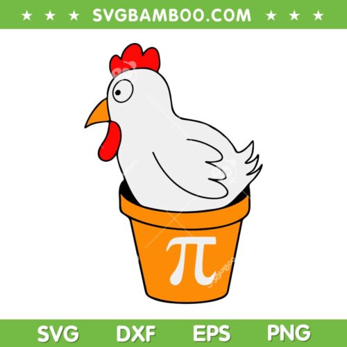 Funny Chicken Pot Pi Day SVG PNG, Pie Math Lover Teacher Geek SVG, Chicken Pi Day DXF SVG PNG EPS