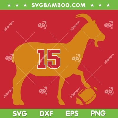GOAT 15 SVG PNG, Mahomes 15 Goat SVG, Kansas City Chiefs Mahomes DXF SVG PNG EPS GOAT 15 SVG PNG, Mahomes 15 Goat SVG, Kansas City Chiefs Mahomes DXF SVG PNG EPS