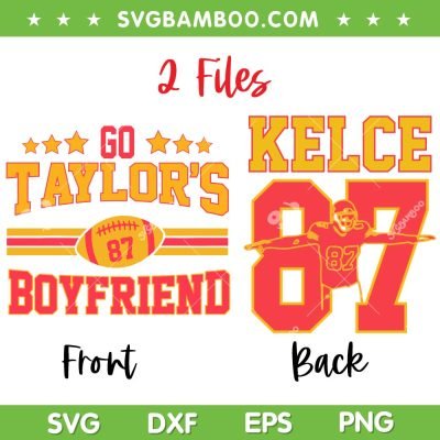 Go Taylor's Boyfriend SVG PNG, Travis And Taylor 87 SVG, Travis Kelce And Taylor Swift DXF SVG PNG EPS Go Taylor's Boyfriend SVG PNG, Travis And Taylor 87 SVG, Travis Kelce And Taylor Swift DXF SVG PNG EPS