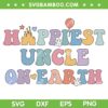 Happiest Uncle On Earth SVG PNG, Disney Family Vacation SVG, Disney Happiest Family DXF SVG PNG EPS Happiest Uncle On Earth SVG PNG, Disney Family Vacation SVG, Disney Happiest Family DXF SVG PNG EPS