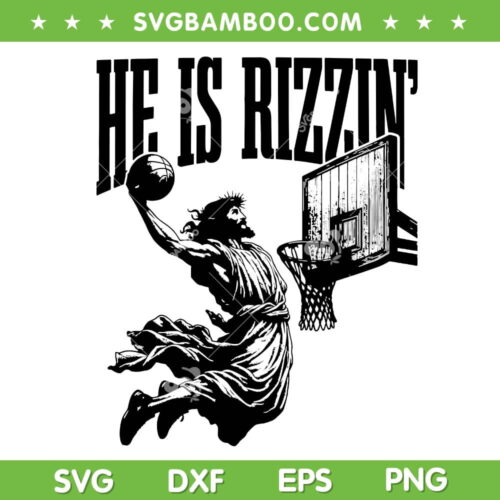 He Is Rizzin SVG PNG, Funny Jesus Basketball Easter Meme SVG, Jesus Rizzin' DXF SVG PNG EPS