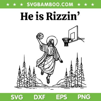 He Is Rizzin SVG PNG, Funny Easter Jesus Playing Basketball SVG, Jesus Basketball DXF SVG PNG EPS