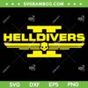 Hell Of Divers Helldiving SVG PNG, Helldivers Star War SVG, Hell Divers V DXF SVG PNG EPS Hell Of Divers Helldiving SVG PNG, Helldivers Star War SVG, Hell Divers V DXF SVG PNG EPS