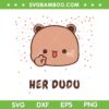 Her Dudu SVG PNG, Bubu And Dudu Couple SVG, Cute Bubu Dudu DXF SVG PNG EPS
