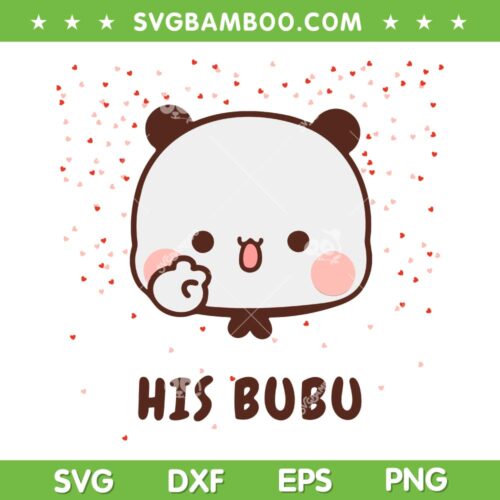 His Bubu SVG PNG, Bubu And Dudu SVG, So Cute Bubu Dudu DXF SVG PNG EPS
