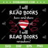I Will Read Books Here And There SVG PNG, I Will Read Books Anywhere SVG, Reading Everywhere DXF SVG PNG EPS