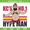 Jason Hype Man SVG PNG, Jason Kelce No SVG, KC'S No 1 Hype Man DXF SVG PNG EPS