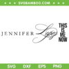 Jennifer Lopez This Is Me Now Logo SVG PNG, Jennifer Lynn Lopez SVG, This Is Me Now Movie DXF SVG PNG EPS