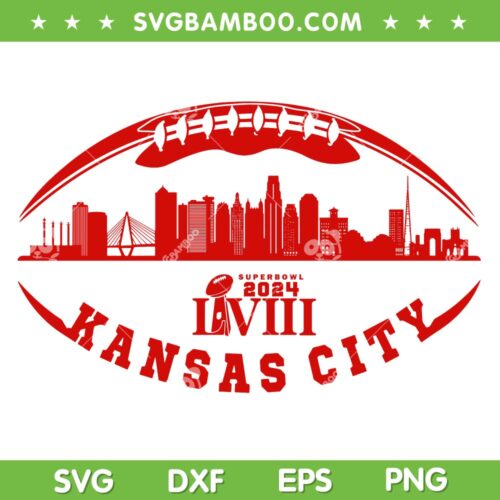 Kansas City Chiefs Super Bowl 2024 SVG, 49ers Chiefs Super Bowl SVG, Kansas City Chiefs DXF SVG PNG EPS
