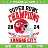 Kansas City Chiefs Super Bowl Champions SVG, Chiefs Super Bowl LVIII Champions SVG, Chiefs Football Team DXF SVG PNG EPS