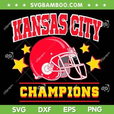 Kansas City Football Champions LVIII SVG PNG, KC Chiefs Champions SVG, Chiefs Super Bowl LVII DXF SVG PNG EPS