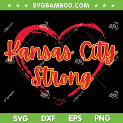 Kansas City Strong SVG PNG, Kansas City Chiefs Heart SVG, Chiefs Strong Football DXF SVG PNG EPS Kansas City Strong SVG PNG, Kansas City Chiefs Heart SVG, Chiefs Strong Football DXF SVG PNG EPS